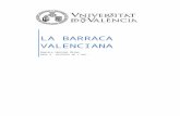 LA BARRACA VALENCIANA - index - Memoria y …mupart.uv.es/ajax/file/oid/1299/fid/3378/DEFINITIU FINAL... · Web viewObertura sola. 2ª Branca treballada Brossa de jonc: borró, mansega,