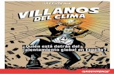 INFORME villanos (1) - archivo-es.greenpeace.orgarchivo-es.greenpeace.org/espana/Global/espana/2017/documentos...compromiso para mantener el aumento de la temperatura ... integrantes