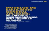 MODELOS DE EQUILIBRIO GENERAL APLICADO - … · el Mapa de Pobreza en Guatemala. Cuenta con ... entre los consumidores, los productores y la demanda y oferta de insumos. Algunos economistas