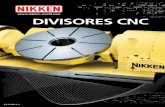 ES.5.2012 - nikken-world.com · CARACTERíSTICAS Y BENEFICIOS DE LOS DIVISORES NIKKEN La completa línea de divisores CNC de Nikken es mundialmente reconocida por sus capacidades