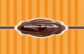 Delicias de Cacao - CENSALUD · 7 JABON DE CACAO Ingredientes y Can dades • 2 mazorcas de cacao • 4 onzas de frijol de soya remojadas en agua el día anterior (dos dedos arriba