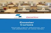 Dossier Cursos - genexus.grupoceteck.comgenexus.grupoceteck.com/wp-content/uploads/CursosGeneXus.pdf · Curso GeneXus Módulo Smart Devices Duración: 2 días > 10 horas Sesión 1