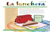 La lonchera: Almuerzos saludables para preescolaresanrcatalog.ucanr.edu/pdf/8107s.pdf · Un almuerzo saludable contiene los nutrientes y la energía que necesitan los niños para