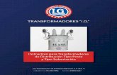 FA-LHC/TP01 1 Revisión: Enero 2017 - grupoig.com.mxgrupoig.com.mx/pdf/manuales/Instructivo_tipo_poste_subestacion.pdf · ... puesta en servicio y mantenimiento de su transformador