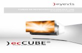 CUBOS DE RETROPROYECCIÓN DLP-LED - eyevis.de · de LEDs, utilizados en los ... lleva a cabo individualmente para cada cubo. Los valores para cada cubo se ajustan automáticamente.