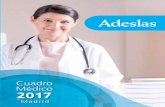 Madrid - CuadrosMedicos.com · ... S.A. de Seguros y Reaseguros, con NIF A-28011864 y con domicilio ... • MEDICINA FAMILIAR:se ... • PEDIATRÍA Y PUERICULTURA: especialidad que