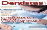 revista del consejo General de dentistas de esPaÑa … · . e complace comunicar la vuelta de “dentistas”, la revista gremial de nuestro consejo General de colegios, que la asamblea