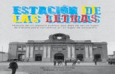 Historia de un espacio público que dejó de ser un lugar ... · MINISTERIo DE EDUCACIóN Estación Desamparados, ... En 1911 se inicia la construcción de la nueva estación, ...