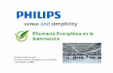 Eficiencia Energética en la Iluminación - Inicio · •Distribución actual de luminarias en planta •Alturas de montaje de las luminarias •Tipos de lámparas y equipos •Niveles