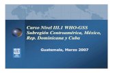 Curso Nivel III.1 WHO-GSS Subregión Centroamérica, …bvs.panalimentos.org/local/File/INCLUSIONES2008/OPS-GSS Nivel III... · Calidad BPA SSOP BPM SSOP SSOP BPH ... • Usar los