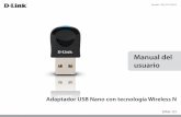 Manual del usuario 131/Manu… · • Adaptador USB Nano D-Link DWA-131 con tecnología Wireless N • Manual y garantía en CD ... • Procesador a 300 MHz y un mínimo de 64 MB