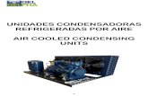 UNIDADES CONDENSADORAS REFRIGERADAS …docs.gestionaweb.cat/1425/ucondaire-2016.pdfcompresor en concreto. 3. POTENCIA FRIGORIFICA Las capacidades frigoríficas especificadas en este