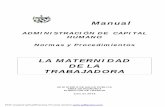 LA MATERNIDAD DE LA TRABAJADORA - …instituciones.sld.cu/ucmh/files/2012/01/MANUAL-SOBRE-MATERNIDA… · manual administraciÓn de capital humano normas y procedimientos la maternidad