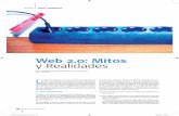 Web 2.0: Mitos y Realidades - pdfs.wke.espdfs.wke.es/1/7/2/6/pd0000021726.pdf · ... pero la falta de debate y de análisis sobre ... Mitos y Realidades TexTo: ... la cuestión de