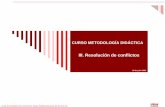 III. Resolución de conflictos - Diputación de Salamanca ... DE FORMACIÓN CONTINUA PARA PROFESIONALES DE ET/CO/TE RESOLUCIÓN DE CONFLICTOS • Conocer el papel del conflicto en