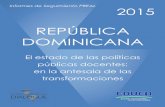 DOMINICANA REPÚBLICA DOMINICANA - thedialogue.org · de la Universidad Autónoma de Santo Domingo (UASD) y Lic. ... en la mayoría de los países de esta región ... a través del