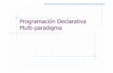 Programación Declarativa Multi-paradigmausers.dsic.upv.es/grupos/elp/maria/SanLuisWeb/semanticas.pdf · Prolog Gestión dinámica heap (punteros), sin garbage collection Código
