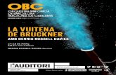 AAFF LA VUITENA DE BRUCKNER - auditori.cat · entrades dobles disponibles per a cada una de les dues visites. ... i els EUA i ha actuat a sales com Musikverein, Wiener Konzerthaus,