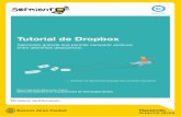 Tutorial de Dropbox - tierradelazaro.com · docente del programa Dropbox. ... acceso a los archivos privados dentro de la carpeta de Dropbox, ... En la parte superior de la ventana