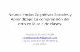 Neurociencias Cognitivas Sociales y el Aprendizaje.educacionyneurociencias.cl/wp/wp-content/uploads/2012/10/... · la neurociencia experimental. ... con esto sus inferencias acerca
