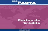Cartas de Crédito - iccmex.mx€¦ · reglamentación internacional, que entro en vigor en el año 2007: Publicación UCP-600; así como en la nueva legislación nacional, ...