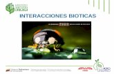 Presentación de PowerPoint Bioticas En el estudio de las relaciones bióticas, es necesario tomar en cuenta que la ecología es la ciencia que estudia las interacciones (en los diferentes