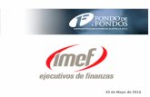 30 de Mayo de 20131 - imef.org.mx€¢ Es una fuente natural de financiamiento a largo ... representan el 12% del total de las ... Los fondos de CP / CE se han beneficiado de un nuevo