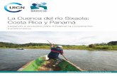 La Cuenca del río Sixaola: Costa Rica y Panamá ·  · 2017-02-14BRIDGE Estudio de Caso: la Cuenca del río Sixaola. ... can la expresión de ninguna opinión por parte de la UICN