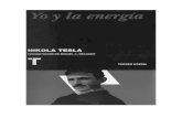 YO Y LA ENERGIA - libroesoterico.comlibroesoterico.com/biblioteca/metafisica/Yo y-La-Energia-Nikola... · Con libreto de Marianne Fisher, la obra resume la historia de Tesla desde