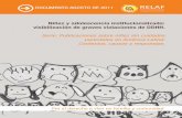 Serie: Publicaciones sobre niñez sin cuidados … agosto 2011 Relaf.pdfEn décadas recientes, anteriores a la sanción de la Convención de los Derechos del Niño, encontramos en