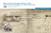 Revista Argentina de Gerontología y Geriatría - SAGG · Una ancianidad plena y activa es un bien para la fa-milia y para la sociedad. Los progresos de la medicina hacen posible