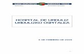 HOSPITAL DE URDULIZ URDULIZKO OSPITALEA · • Medicina Interna; • Cardiología y Neumología, con sala para ecocardiografía y sala para pruebas de esfuerzo;
