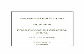 PROYECTO EDUCATIVO 2015- 2016 PROGRAMACIÓN GENERAL ANUALieslossauces.centros.educa.jcyl.es/.../PROYECTO_EDU… ·  · 2016-06-242015- 2016 programaciÓn general anual i.e.s. los