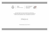 FÍSICA II - sev.gob.mxSICA-II2.pdfmodalidades y subsistemas; proporcionar una educación pertinente y relevante al estudiante que le permita establecer una relación entre la