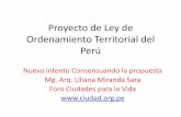 Proyecto de Ley de Ordenamiento Territorial del Perú · Integrando la visión del desarrollo sostenible, territorial y de ciudad en: 1. Plan de Desarrollo Concertado (Nacional, Regional,