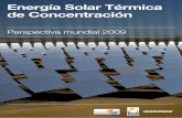 Energía Solar Térmica de Concentración - aperca.org 1 Principales plantas termosolares y de ESTC en funcionamiento y en construcción para mediados de 2009 82 ... partir de entones,