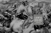 CUENTOS - euv.cl · 8 Carlos Isamitt Cuentos Araucanos 9 violencia, ternura y tantos otros matices manifiestos en sus invenciones musicales; y la variedad, sentido ...