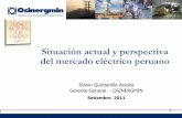 Situación actual y perspectiva del mercado eléctrico peruano · Situación actual y perspectiva del mercado eléctrico peruano ... en la Gestión Pública: ... del Primer Mundo