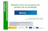 Mobility Tool: herramienta de gestión de la movilidad · proyecto de las acciones de movilidad ERA02, ... (ID base de datos, número matricula …) ... respuesta del sistema tanto