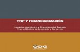 TTIP Y FINANCIARIZACIÓN - odg | · TTIP Y FINANCIARIZACIÓN Impacto económico y financiero del Tratado Transatlántico de Inversión y Comercio