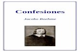 Confesiones - Fraternidade Rosacruz · Creo que la actualidad de Jakob Boehme reside, precisamente, de su vínculo con esta dialéctica vital entre el cuerpo y el espíritu, ...
