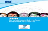 7PM las respuestas del mañana empiezan hoy mismoec.europa.eu/research/fp7/pdf/fp7-factsheets_es.pdf · Investigación nuclear y formación • Energía de fusión ... 1 Según doc