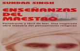 Enseñanzas del maestro - … Sundar Singh aparecía en una escena semejante, una y otra vez —sin previo anuncio, sin introducción, sin credenciales—, era igual a como