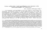 Una reflexión antropológica en torno a la antropología en ...repositorio.cesmeca.mx/bitstream/cesmeca/639/1/01 Fábregas.pdfDesde sus inicios en el siglo XVI a través de los ...