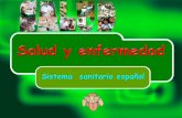 Sistema sanitario español - I.E.S "POETA CLAUDIO …iespoetaclaudio.centros.educa.jcyl.es/sitio/upload/salud... ·  · 2012-01-04FACTORES GENÉTICOS QUE INFLUYEN EN LA SALUD Muchas