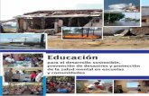 Educación para el desarrollo sostenible, prevención de ...unesdoc.unesco.org/images/0025/002593/259365s.pdf · §La educación ambiental y la prevención de desastres para el ...