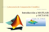 Introducción a MATLAB y OCTAVE - Academia Madrid … ·  · 2015-11-11líneas de comandos últimos comandos GUI similar al ... ... dot(x,y),cross(x,y) Da un producto escalar y vectorial