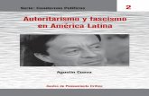 Autoritarismo y fascismo Autoritarismo y fascismo en ... Políticos 2-1.pdfParticularmente útiles para comprender el verdadero carácter de gobiernos “pro-gresistas”, como el