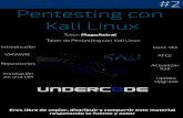 INTRODUCCIÓN - Underc0de · BackTrack (los que lleven un poquito en el mundo del pentest habrán trabajado con él), la segunda versión de Kali Linux fue lanzada el 11 de agosto
