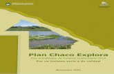 Plan Chaco Explorachaco.travel/para-descargar/Plan-Chaco-Explora-2015.pdf · Una de las principales características es la de generar desarrollo local através del ingresos de divisas